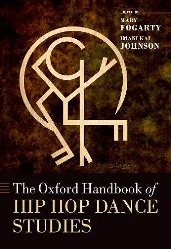 The Oxford Handbook of Hip Hop Dance Studies cover