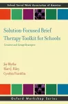 Solution-Focused Brief Therapy Toolkit for Schools cover
