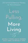 Less Pulling, More Living cover