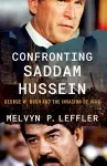 Confronting Saddam Hussein cover