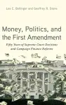 Money, Politics, and the First Amendment cover