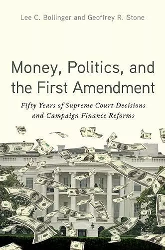 Money, Politics, and the First Amendment cover