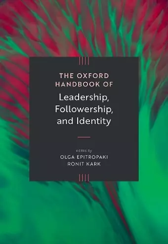 The Oxford Handbook of Leadership, Followership, and Identity cover