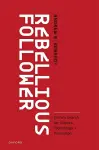 Rebellious Follower cover