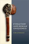 Evolution and Human Uniqueness cover