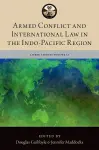 Armed Conflict and International Law in the Indo-Pacific Region cover