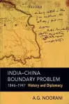 India-China Boundary Problem, 1846-1947 cover