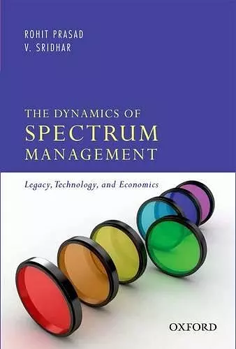 The Dynamics of Spectrum Management cover