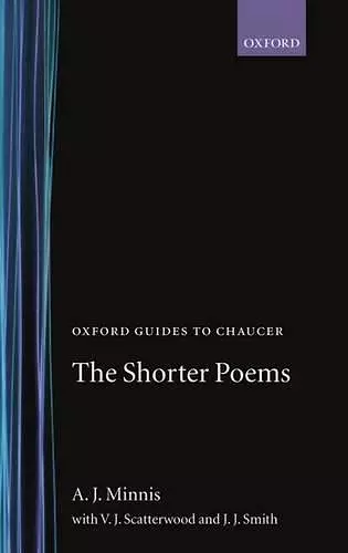 Oxford Guides to Chaucer: The Shorter Poems cover