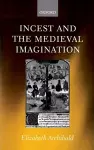 Incest and the Medieval Imagination cover