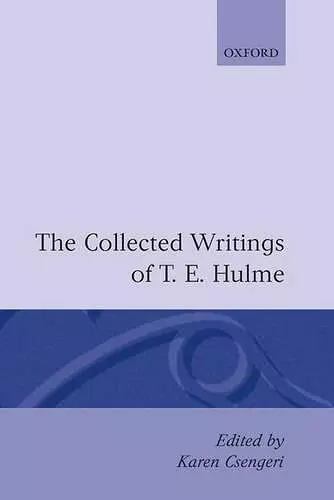 The Collected Writings of T. E. Hulme cover