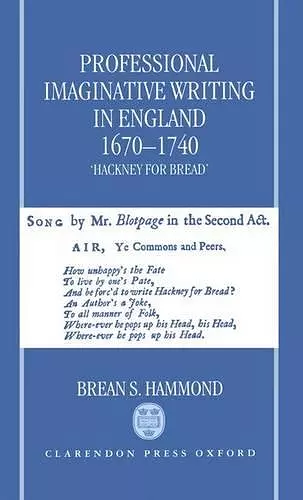 Professional Imaginative Writing in England, 1670-1740 cover