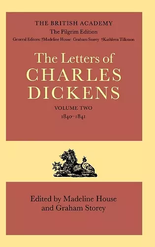 The Pilgrim Edition of the Letters of Charles Dickens: Volume 2. 1840-1841 cover