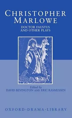 Doctor Faustus and Other Plays cover