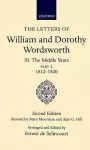 The Letters of William and Dorothy Wordsworth: Volume III. The Middle Years: Part 2. 1812-1820 cover