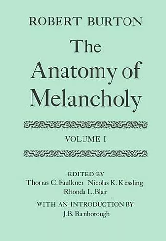 The Anatomy of Melancholy: Volume I cover