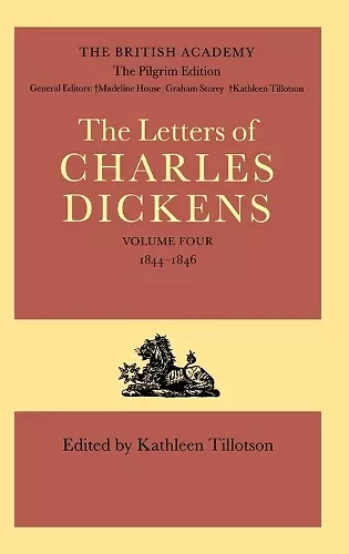 The Pilgrim Edition of the Letters of Charles Dickens: Volume 4. 1844-1846 cover