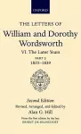 The Letters of William and Dorothy Wordsworth: Volume VI. The Later Years: Part 3. 1835-1839 cover