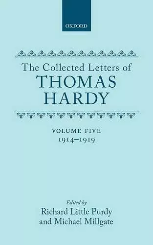 The Collected Letters of Thomas Hardy: Volume 5: 1914-1919 cover