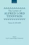 The Letters of Alfred Lord Tennyson: Volume II: 1851-1870 cover