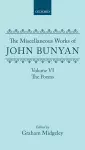 The Miscellaneous Works of John Bunyan: Volume VI: The Poems cover