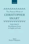 The Poetical Works of Christopher Smart: Volume IV. Miscellaneous Poems, English and Latin cover