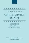 The Poetical Works of Christopher Smart: Volume III. A Translation of the Psalms of David cover