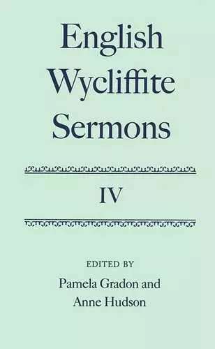 English Wycliffite Sermons: Volume IV cover
