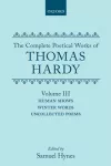 The Complete Poetical Works of Thomas Hardy: Volume III: Human Shows, Winter Words and Uncollected Poems cover
