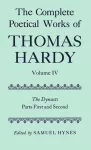The Complete Poetical Works of Thomas Hardy: Volume IV: The Dynasts, Parts First and Second cover