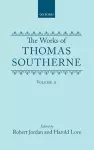 The Works of Thomas Southerne: Volume II cover