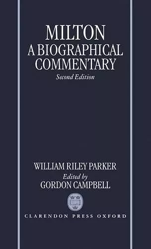 Milton: A Biographical Commentary cover