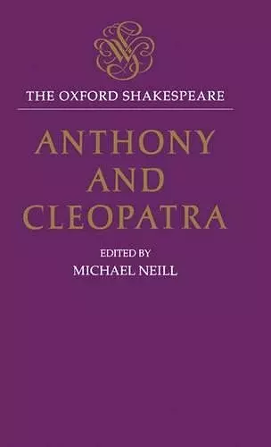 The Oxford Shakespeare: Anthony and Cleopatra cover