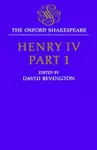 The Oxford Shakespeare: Henry IV, Part One cover
