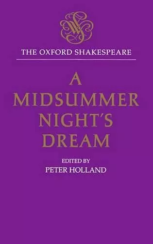 The Oxford Shakespeare: A Midsummer Night's Dream cover
