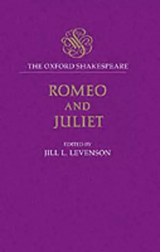 The Oxford Shakespeare: Romeo and Juliet cover