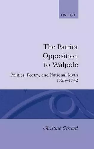 The Patriot Opposition to Walpole cover