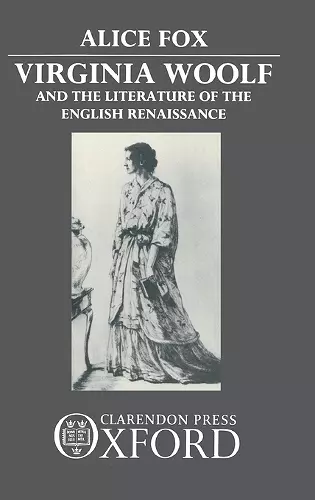 Virginia Woolf and the Literature of the English Renaissance cover