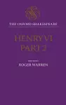 The Oxford Shakespeare: Henry VI, Part Two cover