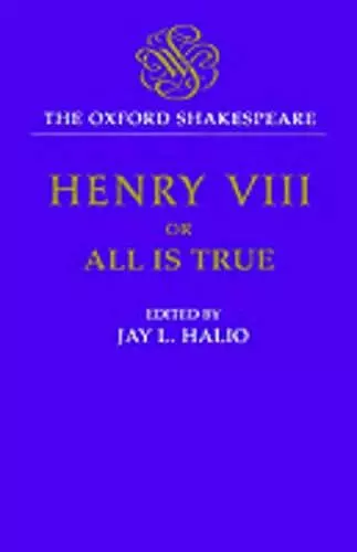 The Oxford Shakespeare: King Henry VIII cover