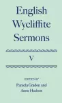English Wycliffite Sermons: Volume V cover