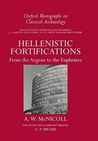 Hellenistic Fortifications from the Aegean to the Euphrates cover