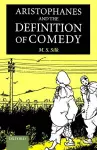 Aristophanes and the Definition of Comedy cover