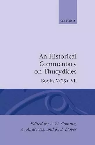 An Historical Commentary on Thucydides: Volume 4. Books V(25)-VII cover