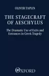 The Stagecraft of Aeschylus cover