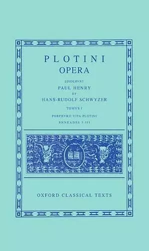 Plotinus I. Enneades I-III cum vita Porphyrii cover