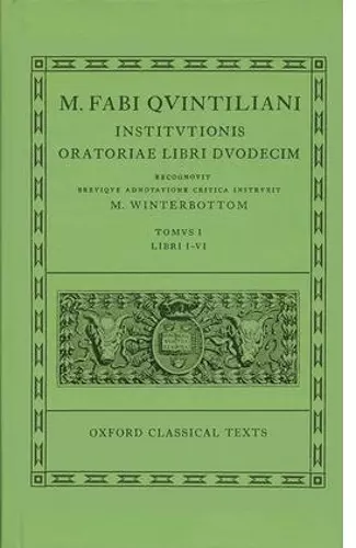 Quintilian Institutionis Oratoriae Vol. I cover