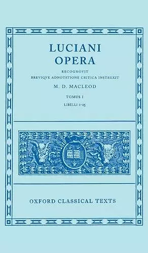 Lucian Opera Tomus I (Books I-XXV) cover