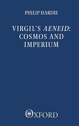 Virgil's Aeneid: Cosmos and Imperium cover