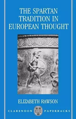 The Spartan Tradition in European Thought cover